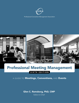 Paperback Professional Meeting Management: A Guide to Meetings, Conventions, and Events Book