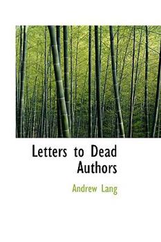 Paperback Letters to Dead Authors Book