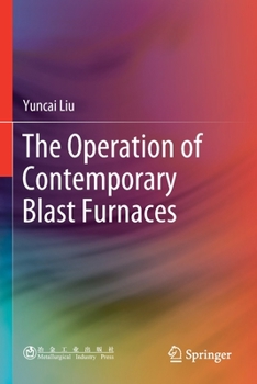 Paperback The Operation of Contemporary Blast Furnaces Book