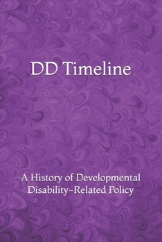 Paperback DD Timeline: A History of Developmental Disability-Related Policy Book