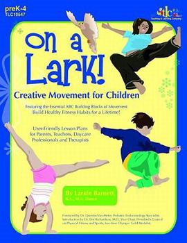 Paperback On a Lark!: Creative Movement for Children Book