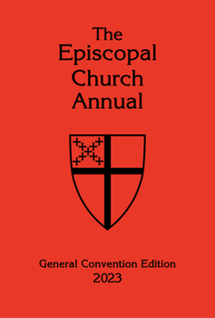 Hardcover The Episcopal Church Annual 2023: General Convention Edition Book