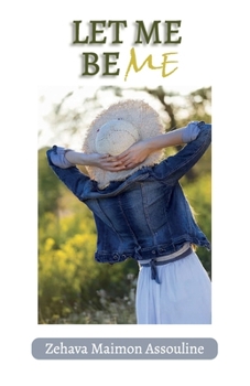 Paperback Let Me Be Me Book