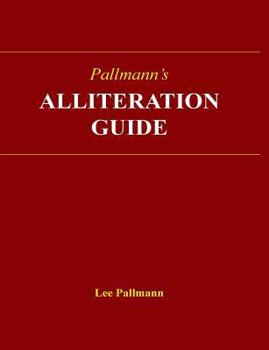 Paperback Pallmann's Alliteration Guide (Wordsmiths) Book