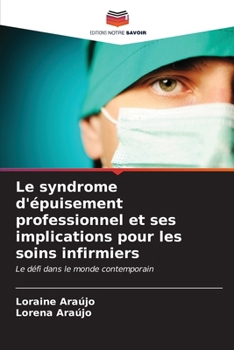 Le syndrome d'épuisement professionnel et ses implications pour les soins infirmiers