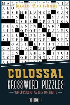 Paperback Colossal Crossword Puzzles: 400 Crossword Puzzles for Adults Volume 1 Book