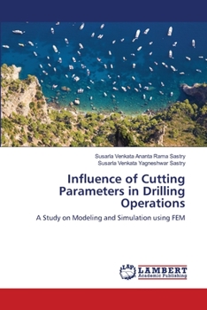 Paperback Influence of Cutting Parameters in Drilling Operations Book