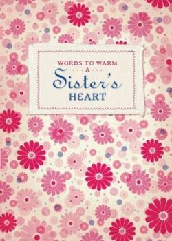 Words to Warm a Sister's Heart