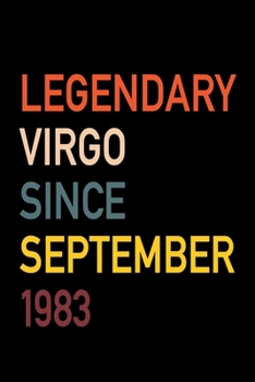 Legendary Virgo Since September 1983: Diary Journal | Legend Since Sept. Born In 83 Vintage Retro 80s Personal Writing Book | Horoscope Zodiac Star ... | Write about Life Experiences & Interests
