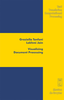 Hardcover Visualizing Document Processing: Innovations in Communication Patterns and Textual Forms Book