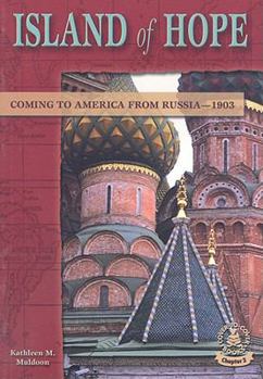 Paperback Island of Hope: Coming to America from Russia--1903 Book