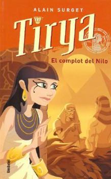 Hardcover Tirya y el Complot del Nilo [Spanish] Book