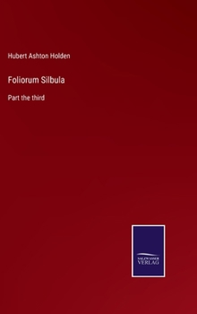 Hardcover Foliorum Silbula: Part the third Book