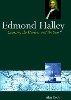 Hardcover Edmond Halley: Charting the Heavens and the Seas Book