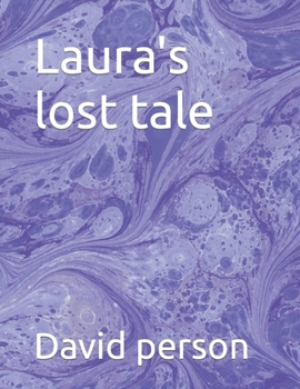 Paperback Laura's lost tale Book