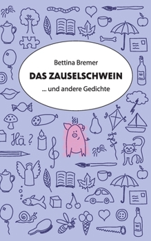 Paperback Das Zauselschwein: ... und andere Gedichte [German] Book