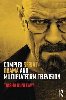 Paperback Complex Serial Drama and Multiplatform Television Book