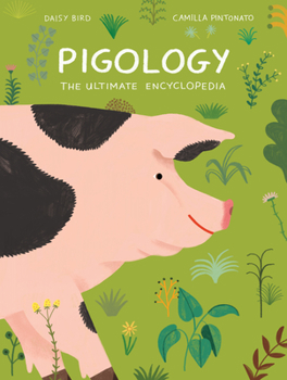 Hardcover Pigology: The Ultimate Encyclopedia Book