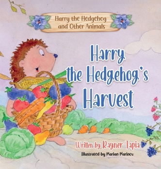 Hardcover Harry the Hedgehog's Harvest Book