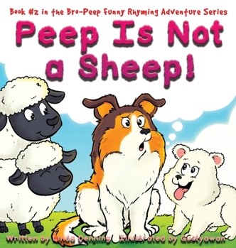 Peep Is Not a Sheep! (Bro-Peep Funny Rhyming Adventure)