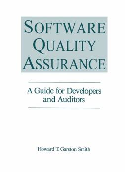 Hardcover Software Quality Assurance: A Guide for Developers and Auditors Book
