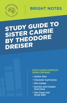 Paperback Study Guide to Sister Carrie by Theodore Dreiser Book