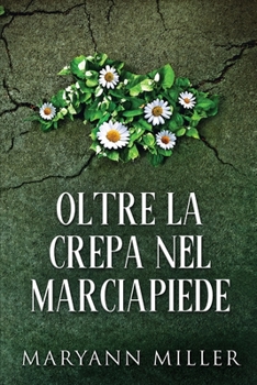 Paperback Oltre La Crepa Nel Marciapiede [Italian] [Large Print] Book