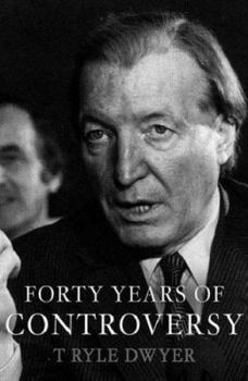 Paperback Haughey's Forty Years of Controversy Book