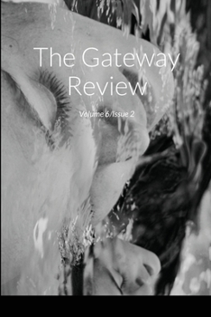 Paperback The Gateway Review Volume 6, Issue 2 Book