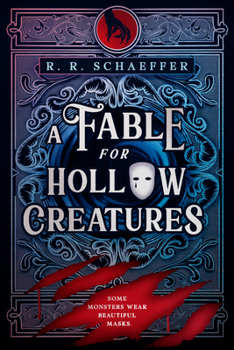Hardcover A Fable for Hollow Creatures Book