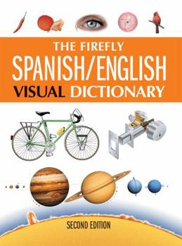 Hardcover The Firefly Spanish/English Visual Dictionary Book