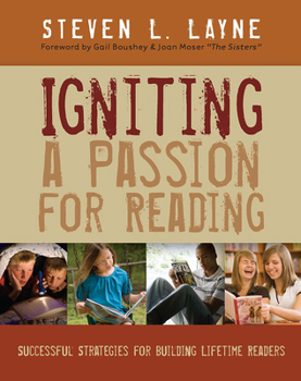 Paperback Igniting a Passion for Reading: Successful Strategies for Building Lifetime Readers Book