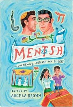 Paperback Mentsh: On Being Jewish and Queer Book