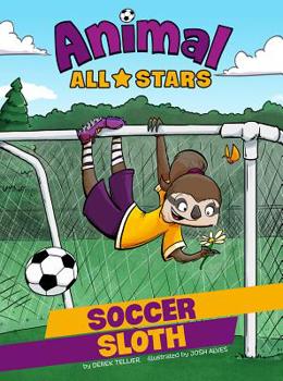 Soccer Sloth - Book  of the Animal All-Stars