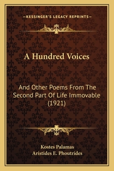Paperback A Hundred Voices: And Other Poems From The Second Part Of Life Immovable (1921) Book