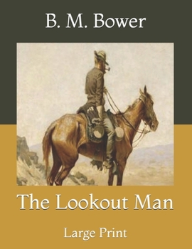 Paperback The Lookout Man: Large Print Book