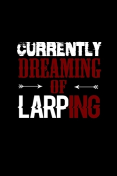 Currently dreaming of LARPing: 110 Game Sheets - 660 Tic-Tac-Toe Blank Games | Soft Cover Book for Kids for Traveling & Summer Vacations | Mini Game | ... x 22.86 cm | Single Player | Funny Great Gift