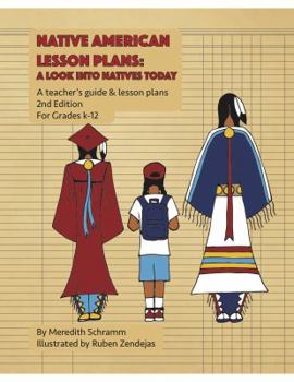 Staple Bound Native American Lesson Plans: A Look into Natives Today 2nd Edition Book