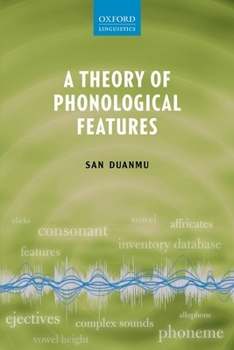 Paperback Theory of Phonological Features Book