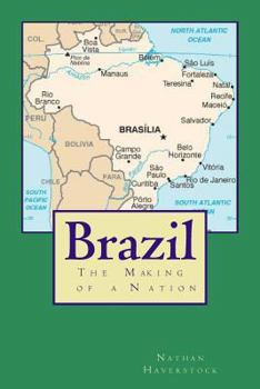 Paperback Brazil: The Making of a Nation Book