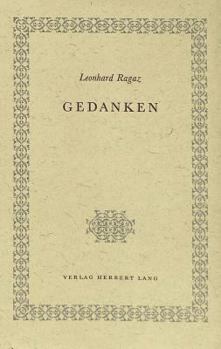 Hardcover Gedanken: Aus Vierzig Jahren Geistigen Kampfes - Ausgewaehlt Von Freunden [German] Book