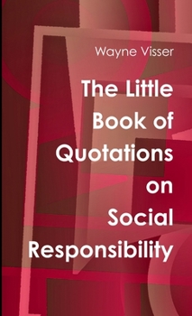 Paperback The Little Book of Quotations on Social Responsibility Book