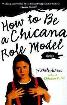 Paperback How to Be a Chicana Role Model Book