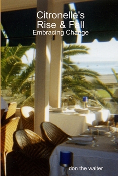 Paperback Citronelle's Rise & Fall: 3. Embracing Change Book