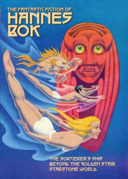 Hardcover The Fantastic Fiction of Hannes Bok Book