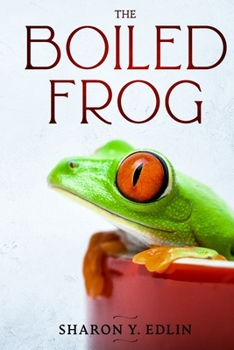 Paperback The Boiled Frog Book