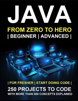 Paperback Java Programming for Beginners: A Complete Readymade Solution - For Your Java Learning Course at One Place - Step - By - Step Book