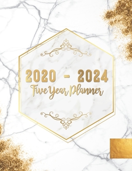Five Year Planner 2020-2024: 60 Months Calendar Schedule Organizer, Agenda Planner For The Next Five Years,Appointment Notebook,Logbook and Journal (5 Year 2020-2024 Monthly Planner)