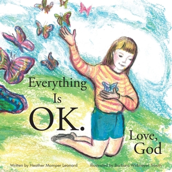 Paperback Everything Is Ok. Love, God Book