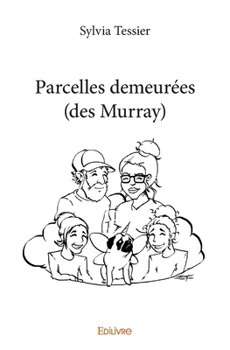 Paperback Parcelles demeurées (des Murray) [French] Book